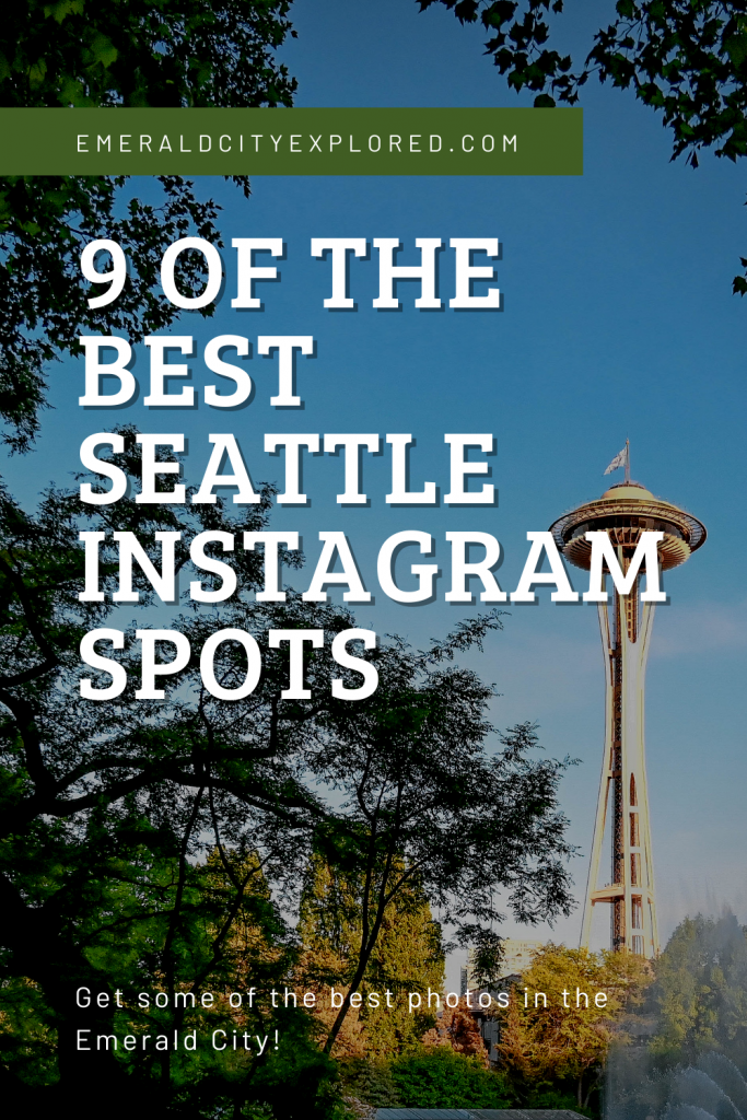 9 of the Best Seattle Instagram Spots